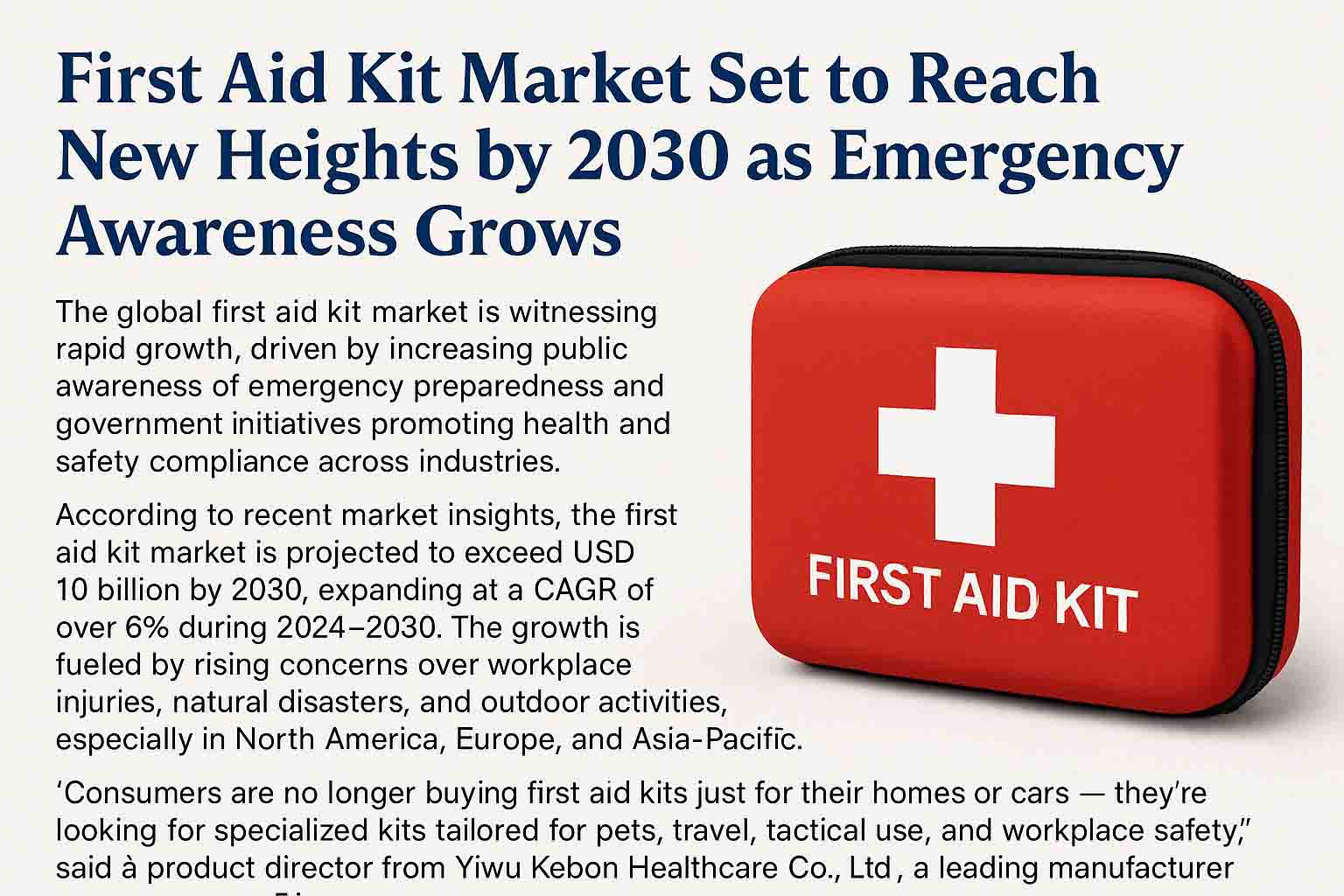 Le marché des kits de premiers soins devrait atteindre de nouveaux sommets d'ici 2030 à mesure que la sensibilisation à l'urgence augmente