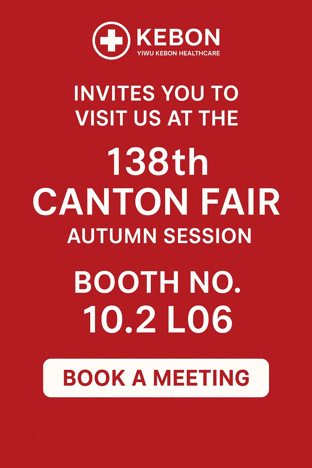 138ème Foire de Canton – Stand 10.2 L06